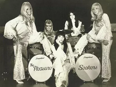 The Pleasure Seekers.