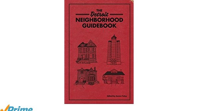 TALK AND SIGNING: THE DETROIT NEIGHBORHOOD GUIDEBOOK