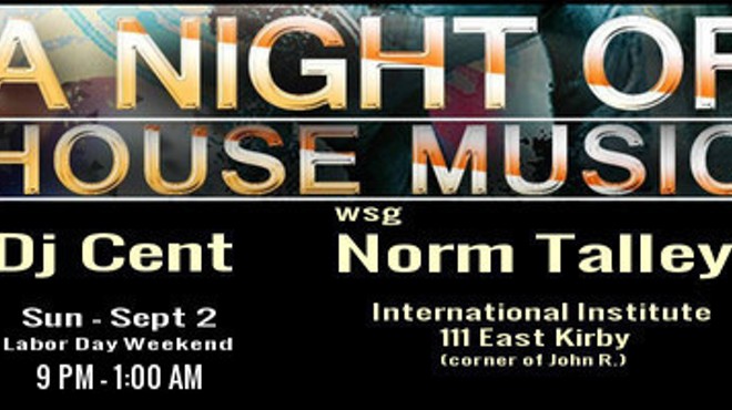 A Night Of House Featuring DJ Cent wsg Norm Talley