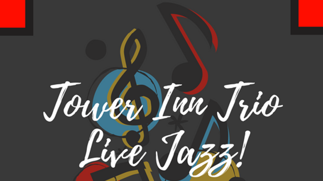 Tower Inn Trio- Live Jazz!