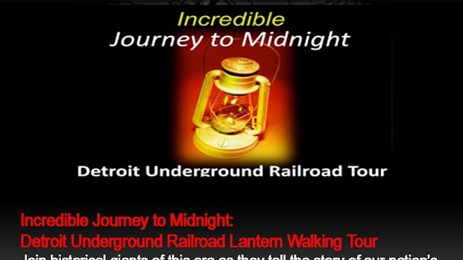 Incredible Journey to Midnight: Detroit UGRR Lantern Walking Tour