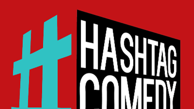 #Hashtag Comedy Show