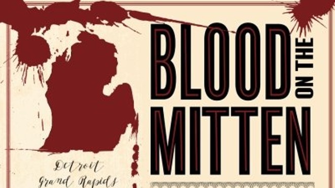 Author talks 'Blood on the Mitten' — book on Michigan's murderous history