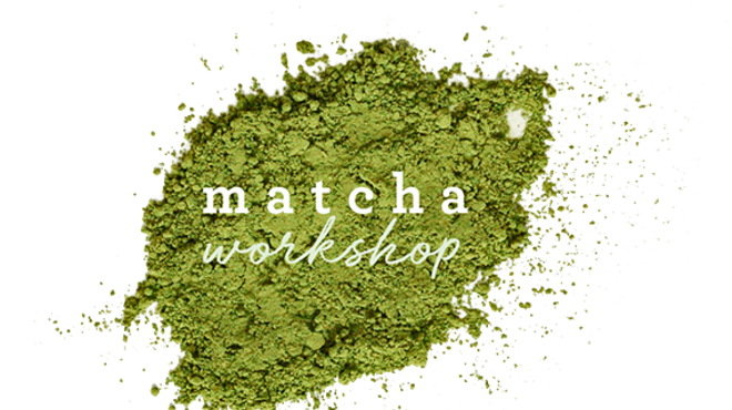 Matcha Workshop with Arbor Teas