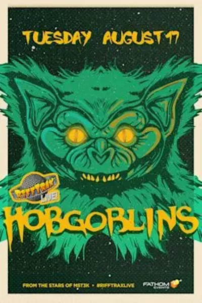 Image: RiffTrax Live: Hobgoblins