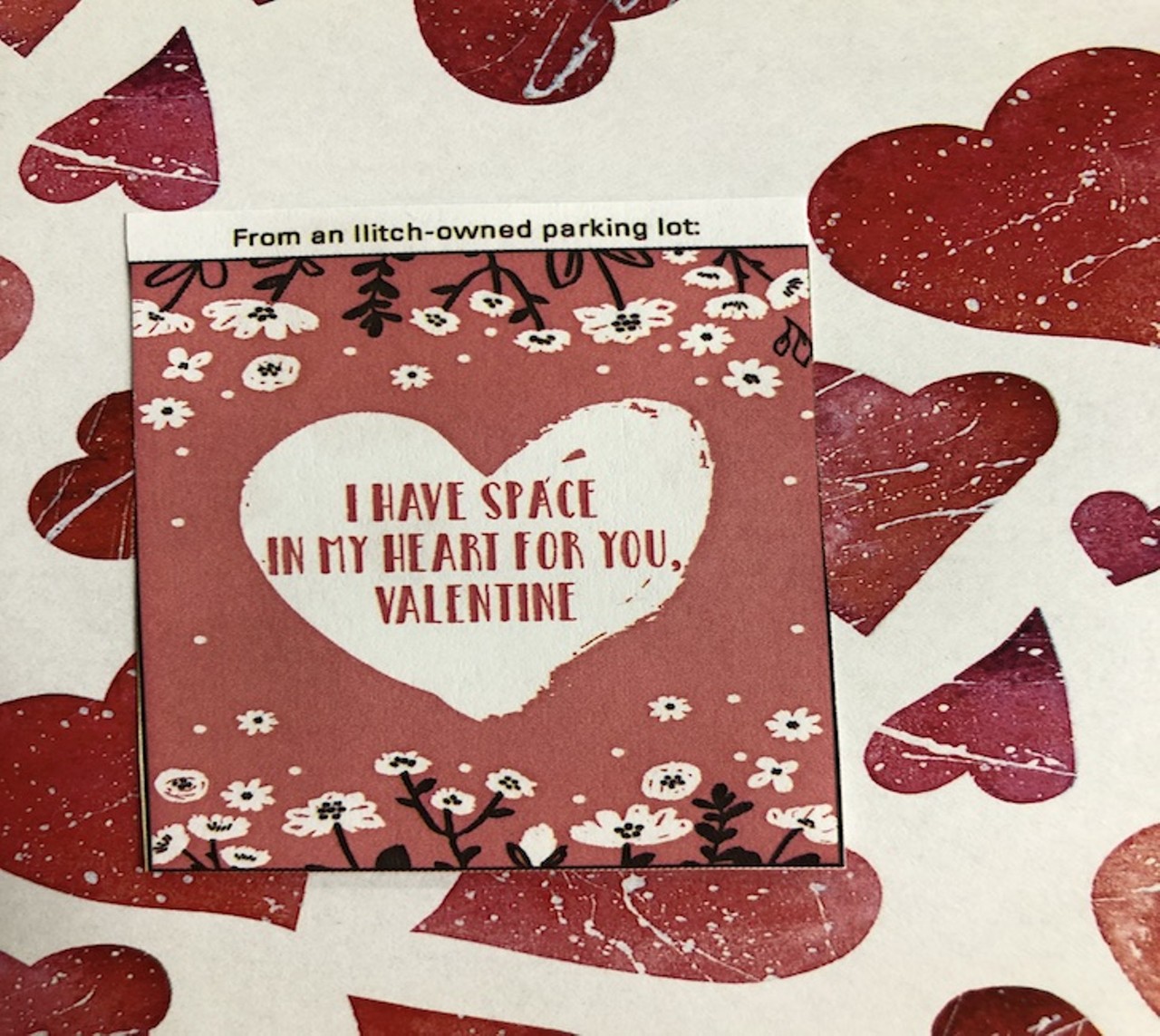 From an Illitch-owned parking lot:
I have space in my heart for you, Valentine.