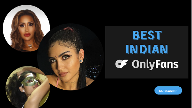 14 Best Indian OnlyFans Featuring Indian Girls OnlyFans for 2024