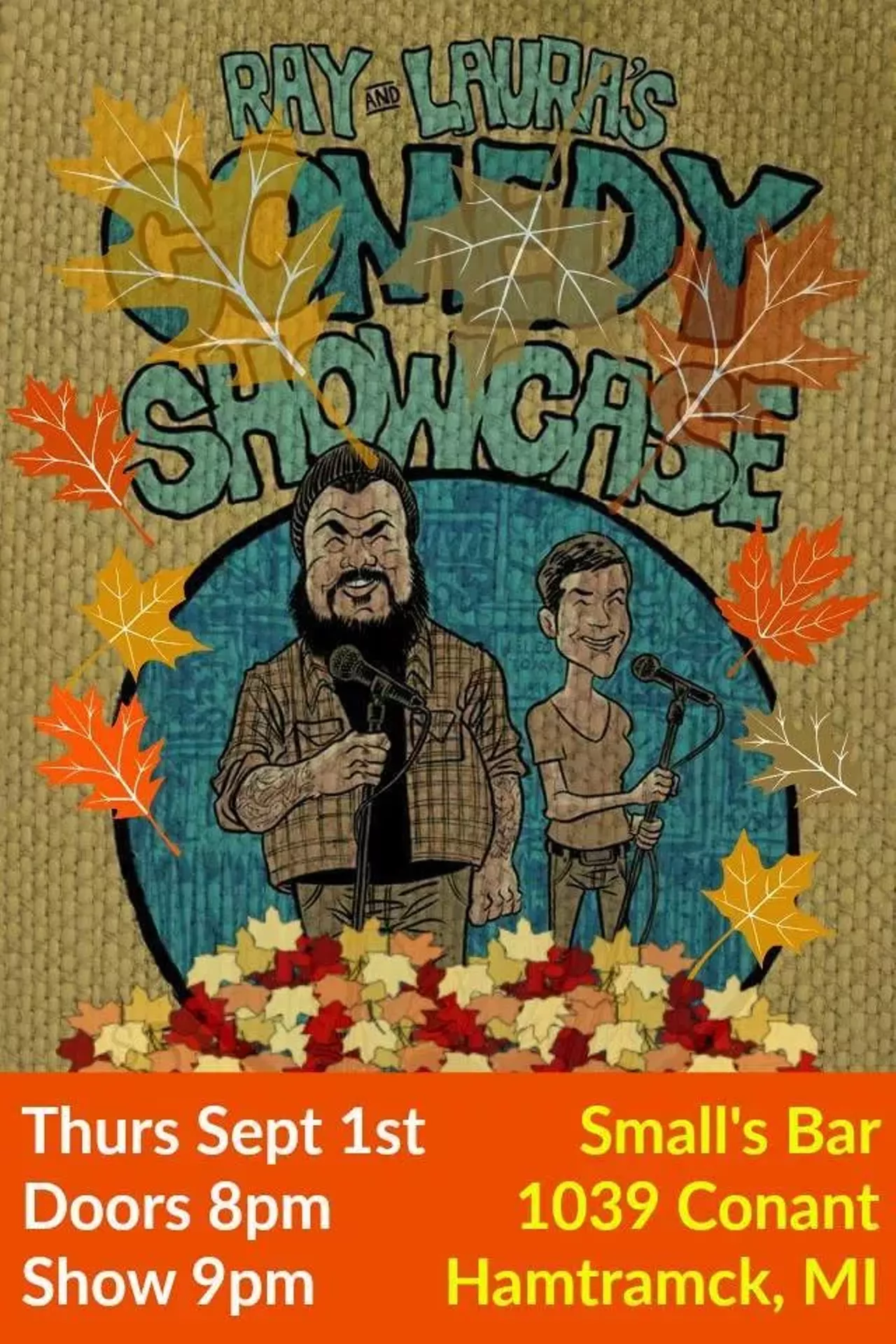 Thursday, 9/1 Ray & Laura&#146;s September Comedy Showcase @ Small&#146;s Bar
