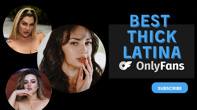 19 Best Thick Latina OnlyFans Featuring Skinny Latina OnlyFans in 2024 (8)