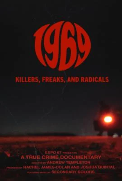 Image: 1969: Killers, Freaks and Radicals