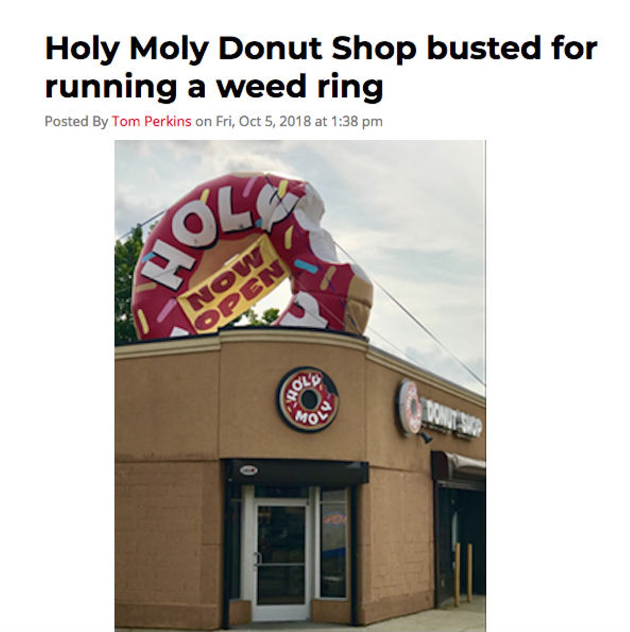 "A donut shop was probably a bad idea since you are almost guaranteed to get cops coming in to buy donuts."
-Brian Kozlowski
You can real the full story here.
