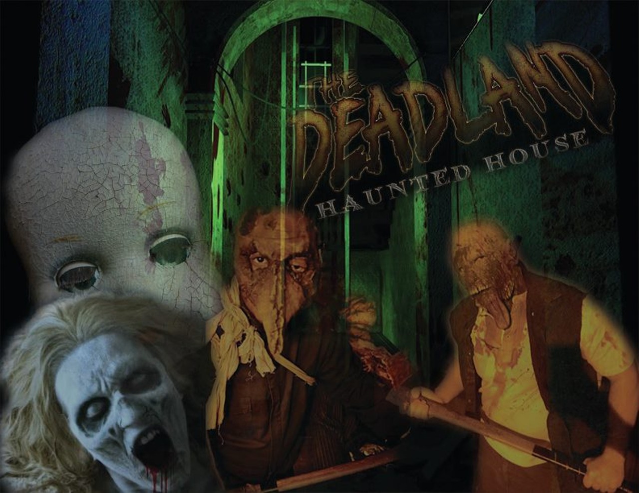  The Deadland Haunted House
You can sign up for this Haunted House online to see if they need volunteers.