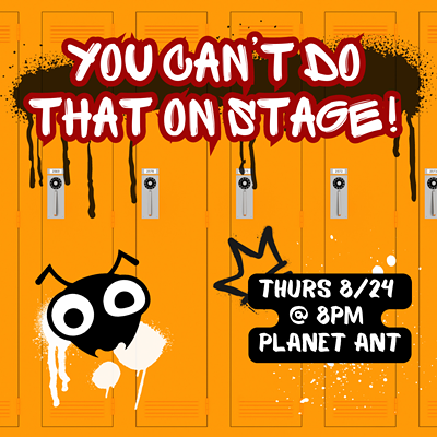 Ants In The Hall present 'You Can't Do That On Stage"