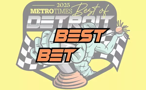 Image: Best of Detroit 2025: Best Bet