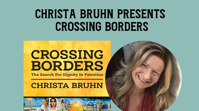 Book Reading & Signing with Christa Bruhn, Author of Crossing Borders: The Search for Dignity in Palestine