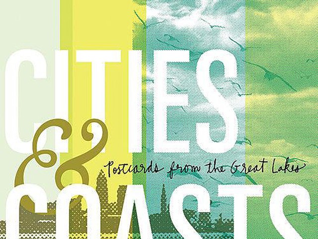 Cities & Coasts' shine on debut 'Postcards from the Great Lakes'