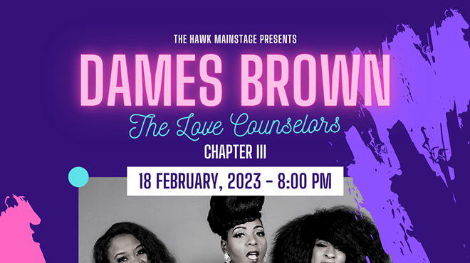 Dames Brown presents: The Love Counselors Chapter III