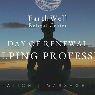 Day of Renewal for Helping Professionals (1-day Retreat)