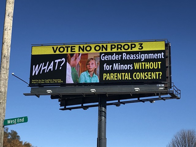 A billboard on Eight Mile Road claims Proposal 3 allows for "Sterilization surgery for minors without parental consent."