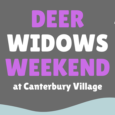 Deer Widows Weekend at Canterbury Village