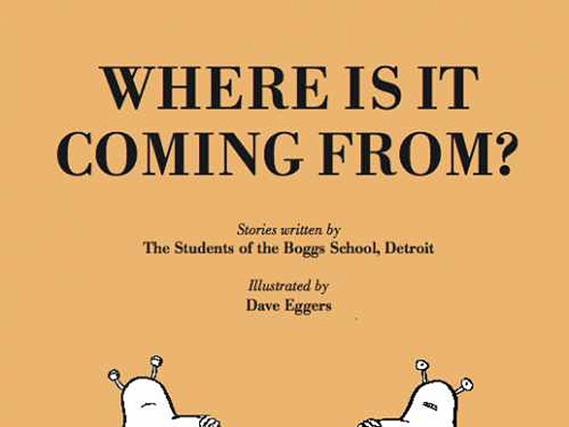 Detail: Book sees collaboration with Boggs School students and novelist Dave Eggers