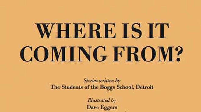 Detail: Book sees collaboration with Boggs School students and novelist Dave Eggers