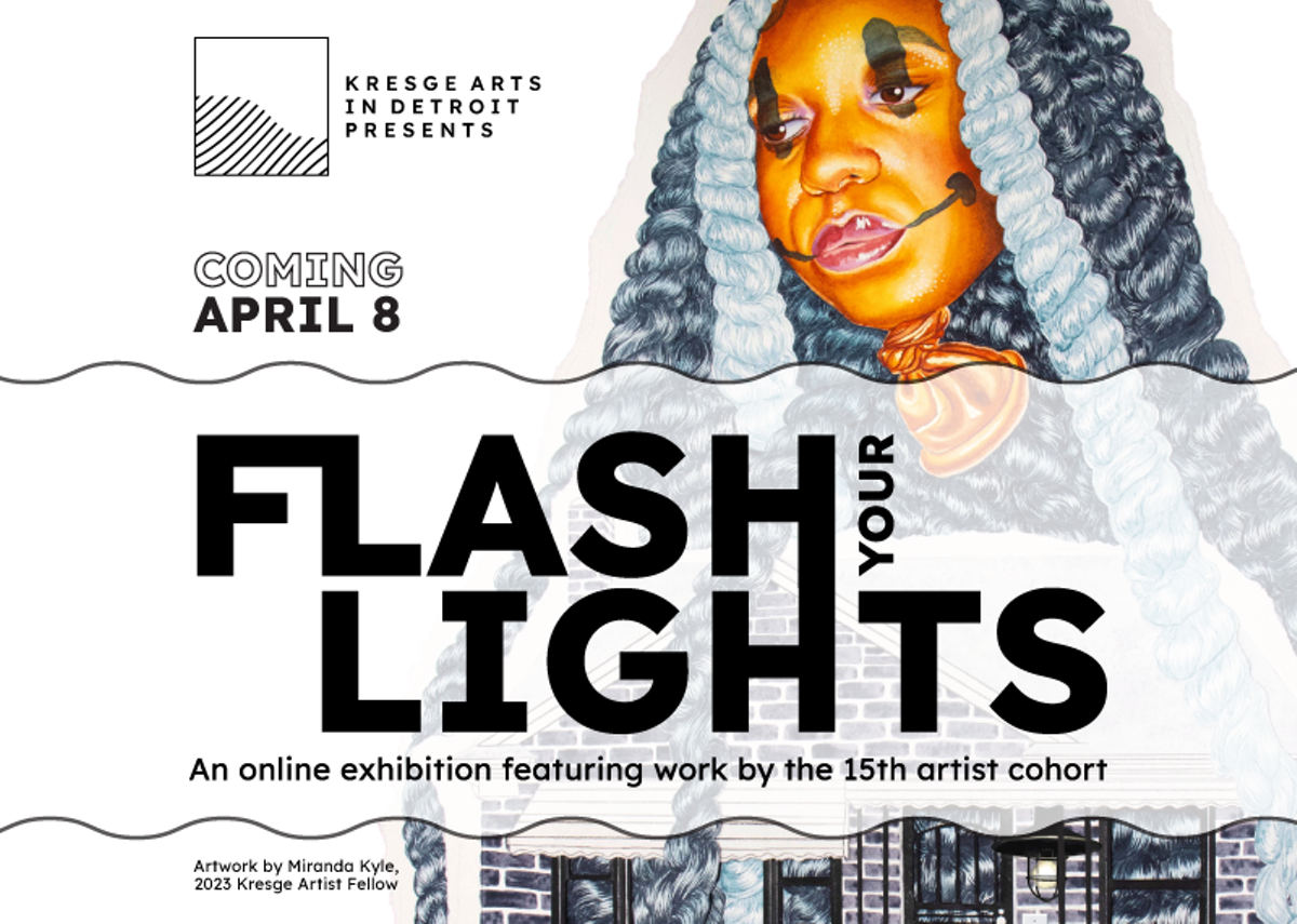 A promo flyer for "Flash Your Lights," featuring work by 2023 Kresge Fellow Miranda Kyle.