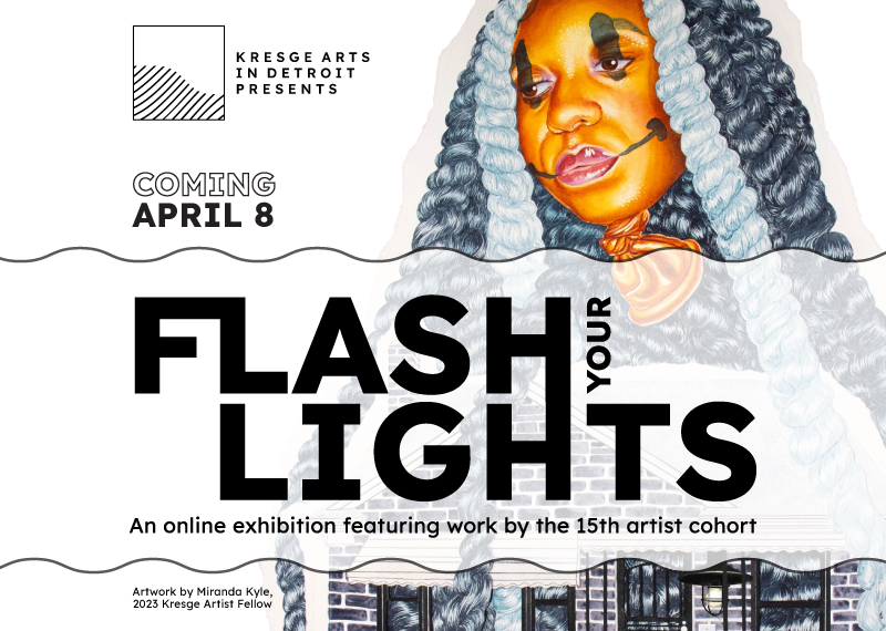 A promo flyer for "Flash Your Lights," featuring work by 2023 Kresge Fellow Miranda Kyle.