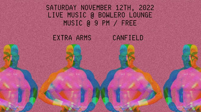 Extra Arms + Canfield w/ DJs J. Walker & John C. Lodge
