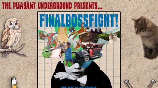 Image: FinalBossFight! 'THE LIFE OF MY DREAMS' RELEASE SHOW w/ Former Critics, Leisure Hour, Potionseller