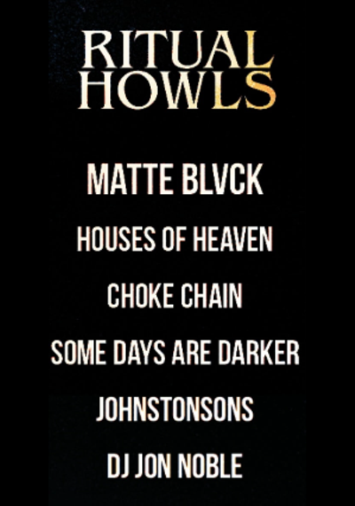 Image: Fixation Saturday: Ritual Howls, Matte Blvck, Houses of Heaven, Choke Chain, Some Days Are Darker, Johnstonsons, DJ Jon Noble