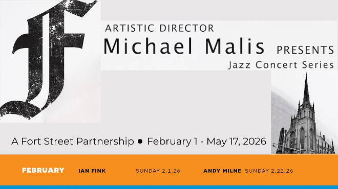 Image: Fort Street Church & Artistic Director Michael Malis Present: Jazz Concert Series