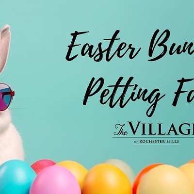 FREE Easter Bunny and Petting Farm Visits 3/17-3/30 at The Village of Rochester Hills