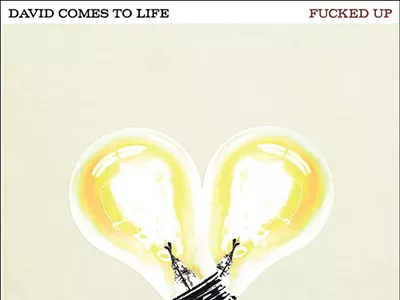 Image: Fucked Up - David Comes to Life