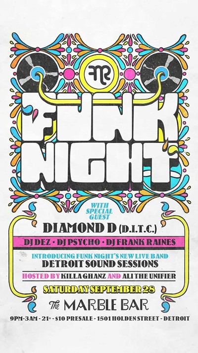 Funk Night:Diamond D, DJ Dez Andrés, DJ Psycho, Frank Raines, Detroit Sound Sessions live