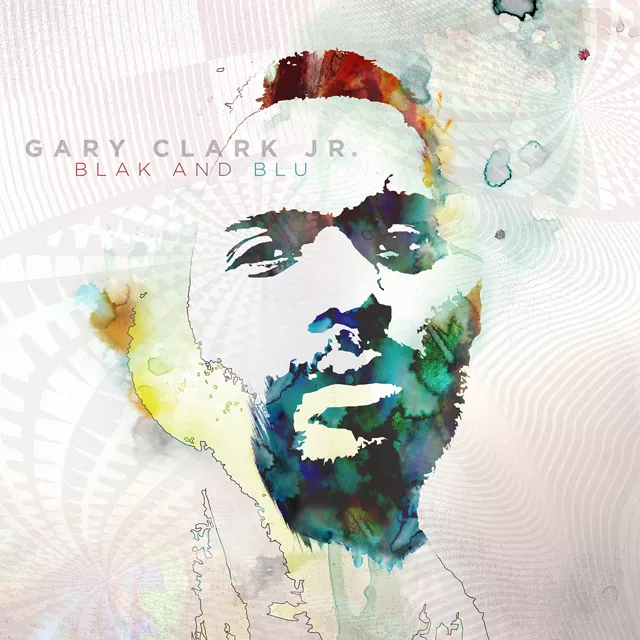 Gary Clark Jr. - Blak and Blu (Warner Bros.)