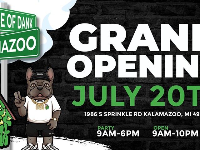 House of Dank Kalamazoo Grand Opening Celebration & Ribbon Cutting Scheduled for July 20th