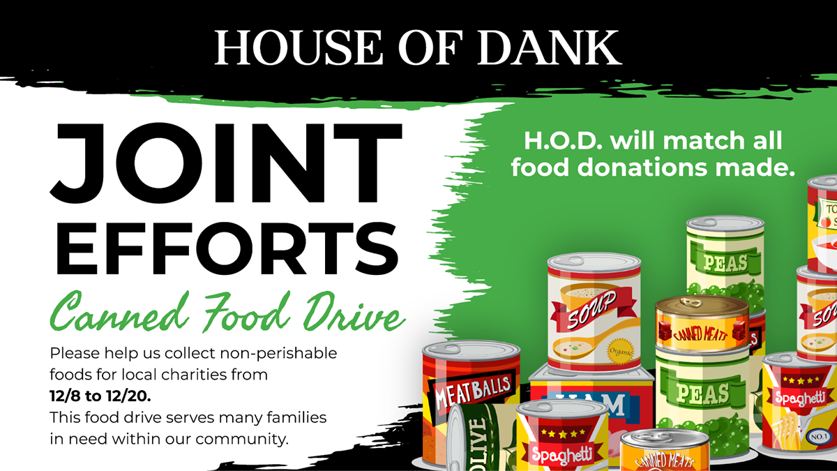 House of Dank Launches Joint Efforts Canned Food Drive to Combat Hunger