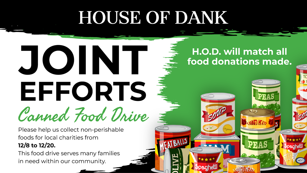 Image: House of Dank Launches Joint Efforts Canned Food Drive to Combat Hunger