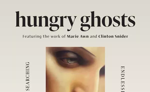 Image: Hungry Ghosts: Featuring the work of Marie Awn and Clinton Snider