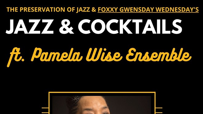 Jazz & Cocktails ft. Pamela Wise Ensemble Hosted by Sky Covington