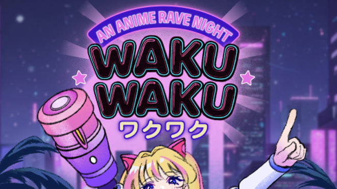 Image: Magic Bag Presents: WAKU WAKU: An Anime Rave Night