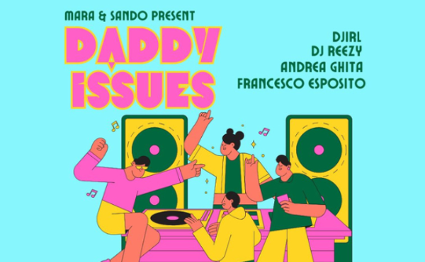 Image: Mara & Sando Present: Daddy Issues