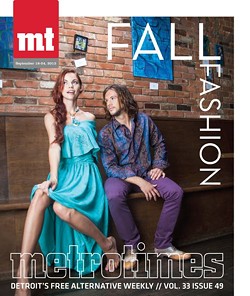 Metro Times 2013 Fall Fashion Issue