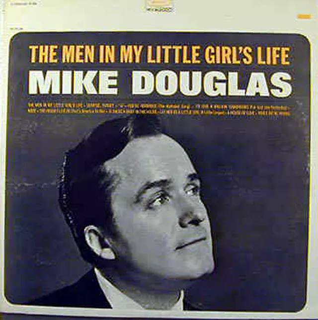 Mike Douglas - The Men in My Little Girl's Life (1966)