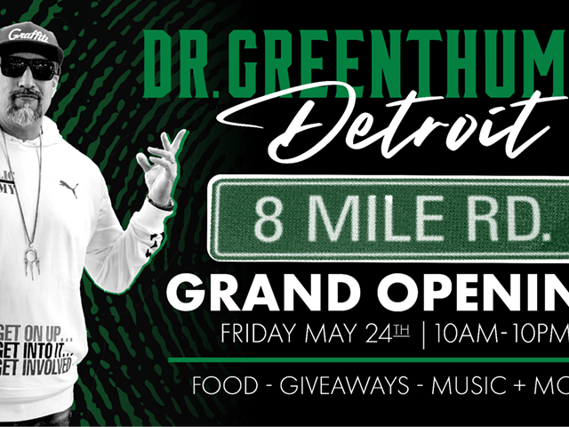 Dr. Greenthumb's Detroit Invites You To The Grand Opening Celebration!
