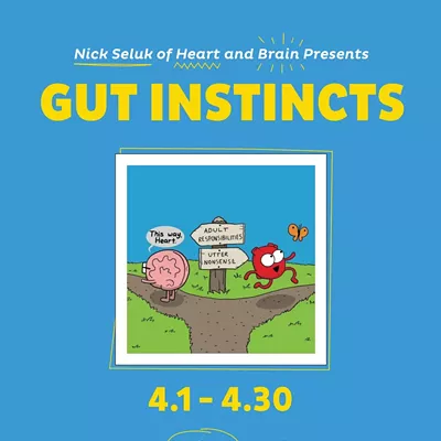 Image: Nick Seluk of Heart and Brain Presents: Gut Instincts