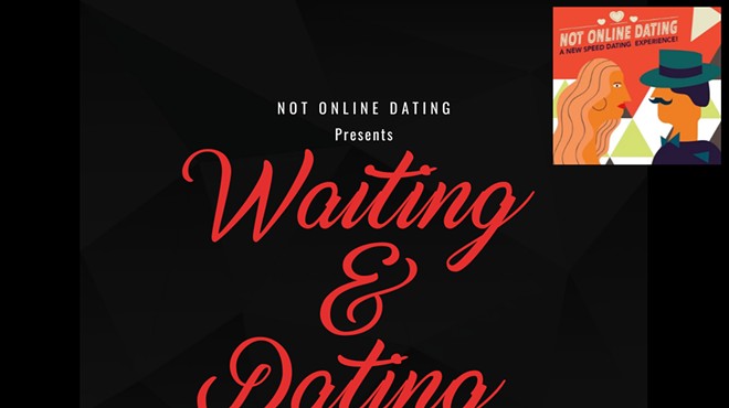 NOD PRESENTS WAITING AND DATING - SPEED DATING AND SINGLES MIXER