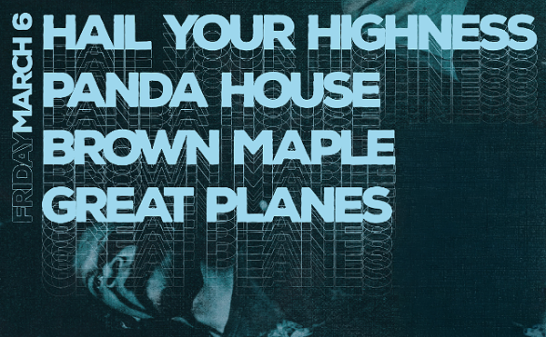 Image: Panda House, Great Planes, Hail Your Highness, Brown Maple