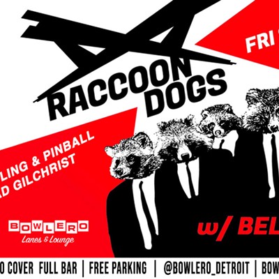 Raccoon Dogs w/ Beletrie + DJ Chad Gilchrist Sat Sept 29 @ Bowlero Lanes & Lounge, Royal Oak. No cover.